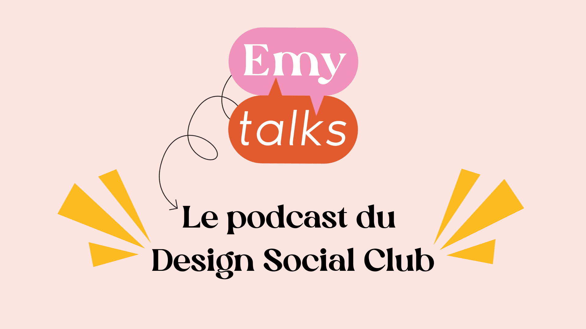 Le podcast du Design Social Club